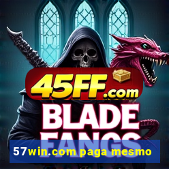 57win.com paga mesmo